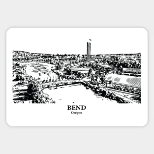 Bend - Oregon Magnet